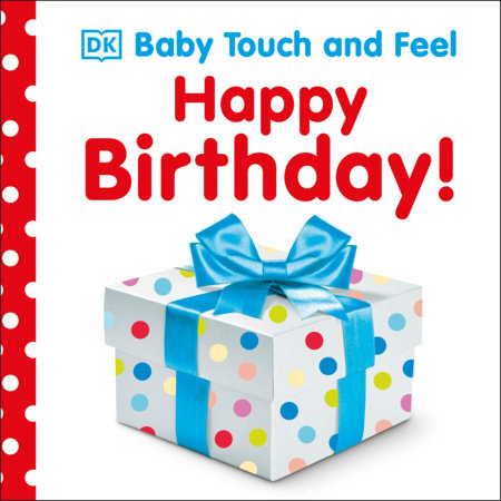 Baby Touch & Feel Happy Birthday Book