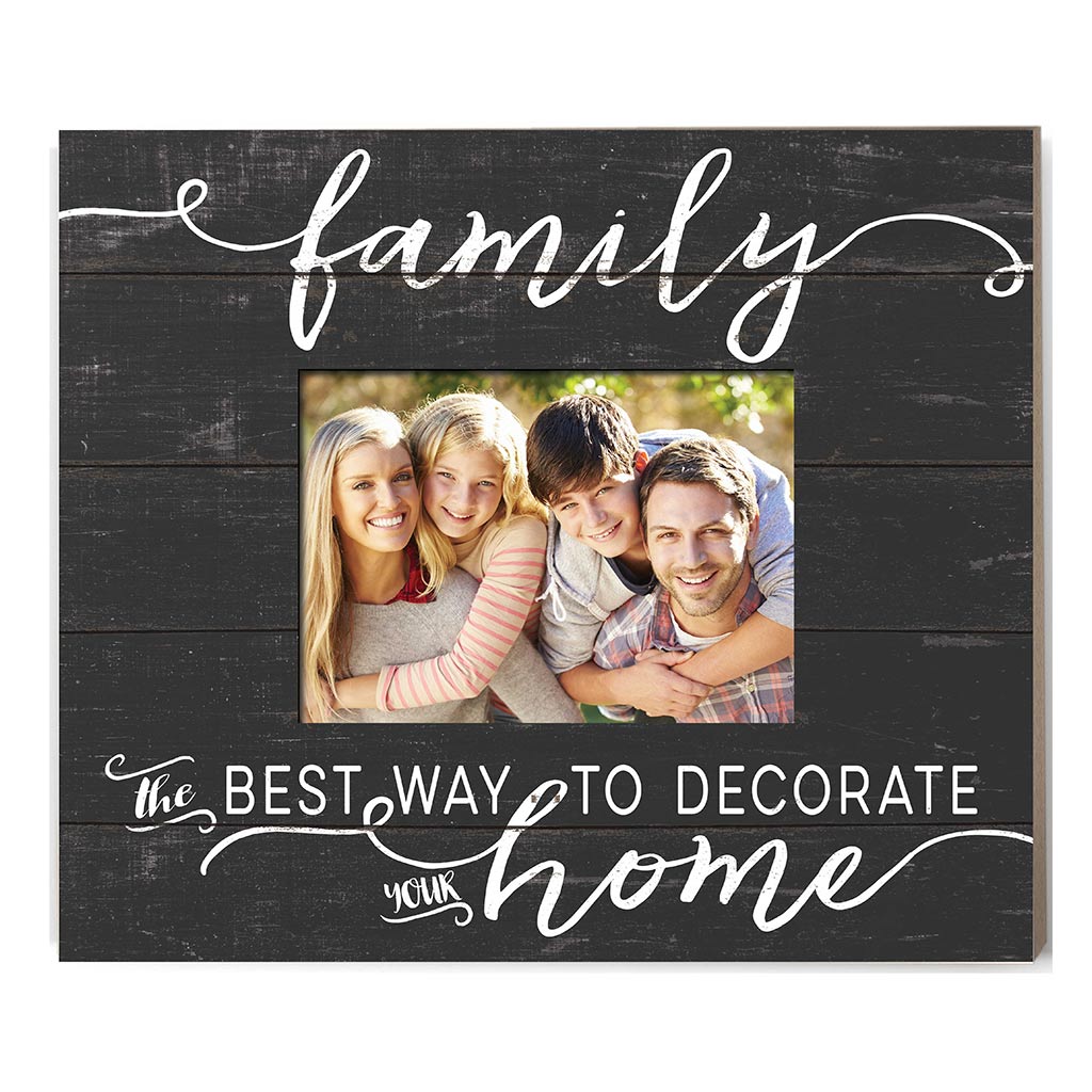 FAMILY IS THE BEST WAY TO DECORATE HOME