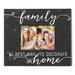 FAMILY IS THE BEST WAY TO DECORATE HOME