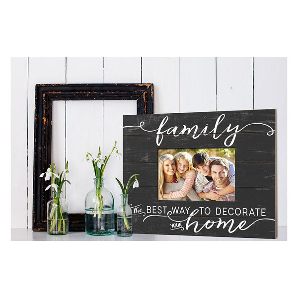 FAMILY IS THE BEST WAY TO DECORATE HOME