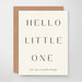Hello Little One Baby Card