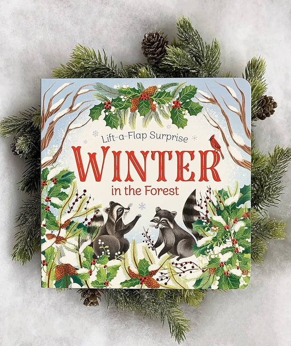 Winter in the Forest Lift A Flap Seasonal Board Book