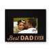 Best Dad Ever Photo Frame