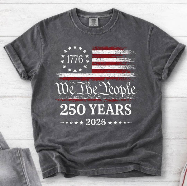 We The People, 250th Anniversary Tee Shirt