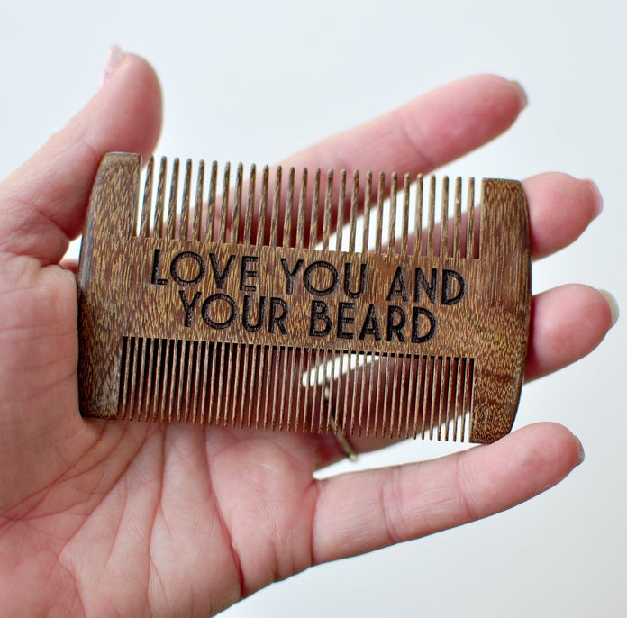 Beard Comb Love You & Your Beard