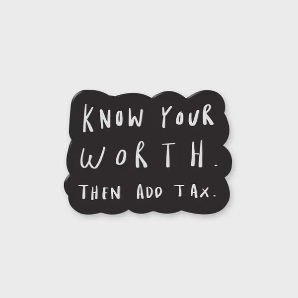 Know Your Worth Enamel Pin